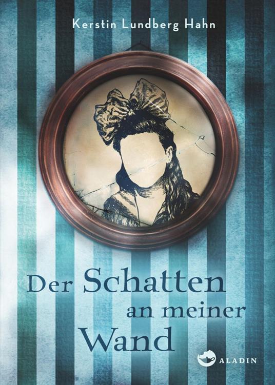 Der Schatten an meiner Wand - Kerstin Lundberg Hahn,Gabriele Haefs - ebook