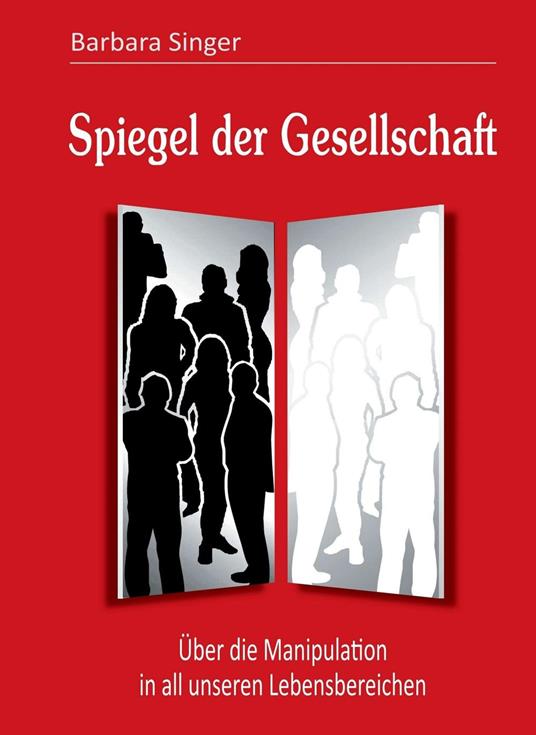 Spiegel der Gesellschaft