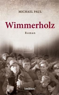 Wimmerholz - Michael Paul - cover
