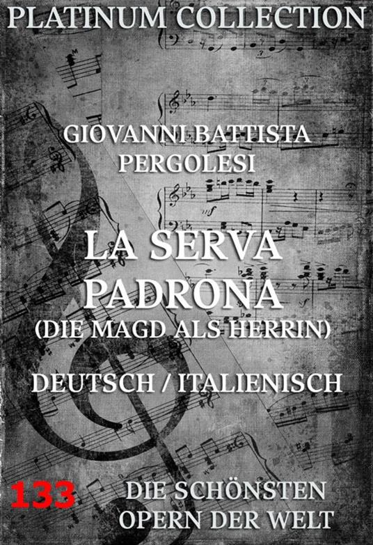 La Serva Padrona (Die Magd als Herrin) Antonio Federico, Gennaro  Battista Pergolesi, Giovanni Ebook in inglese EPUB2 con Adobe DRM IBS