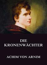 Die Kronenwächter