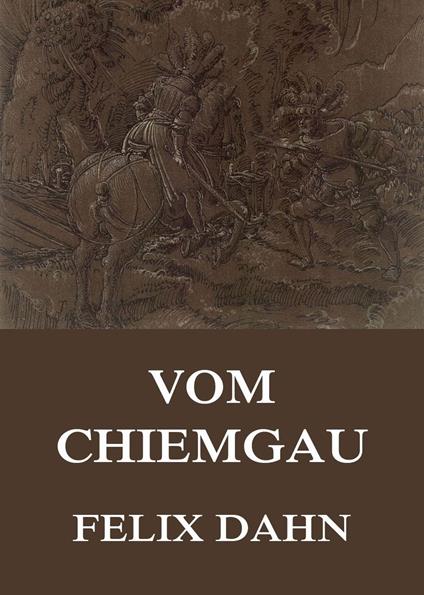 Vom Chiemgau