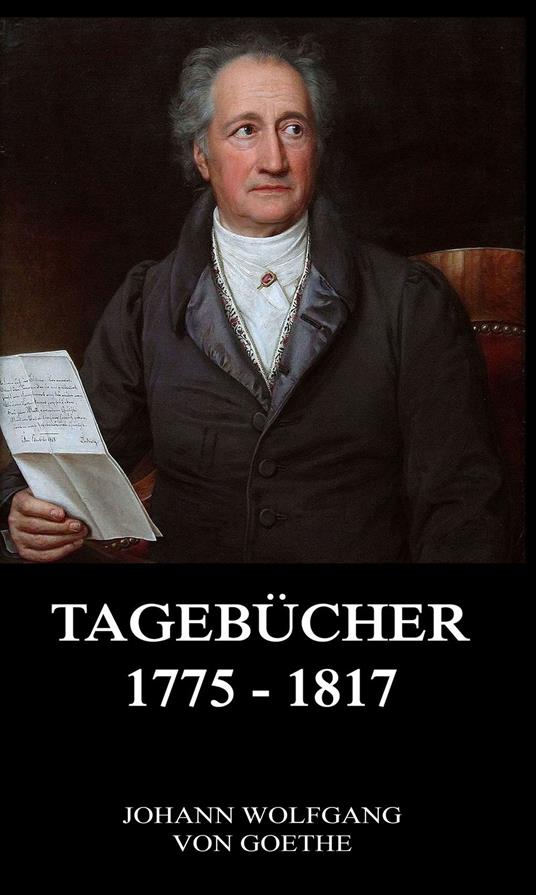 Tagebücher 1775 - 1817