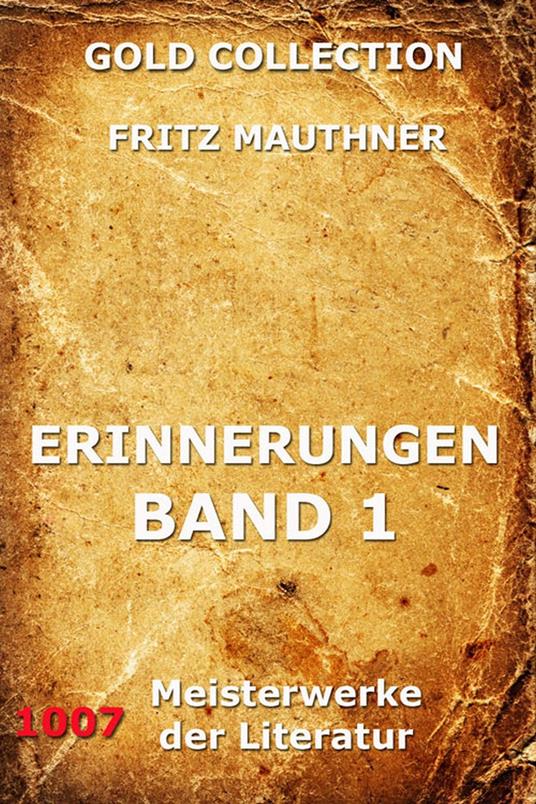 Erinnerungen, Band 1