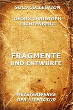 Fragmente und Entwürfe