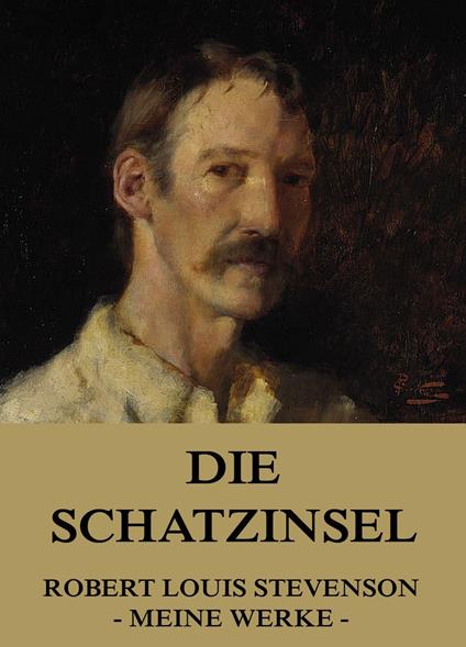 Die Schatzinsel - Robert Louis Stevenson,Heinrich Conrad - ebook