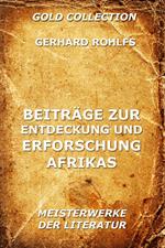 Beiträge zur Entdeckung und Erforschung Afrikas