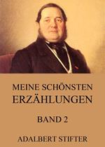 Meine schönsten Erzählungen, Band 2
