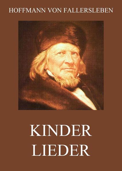 Kinderlieder - Hoffmann von Fallersleben - ebook