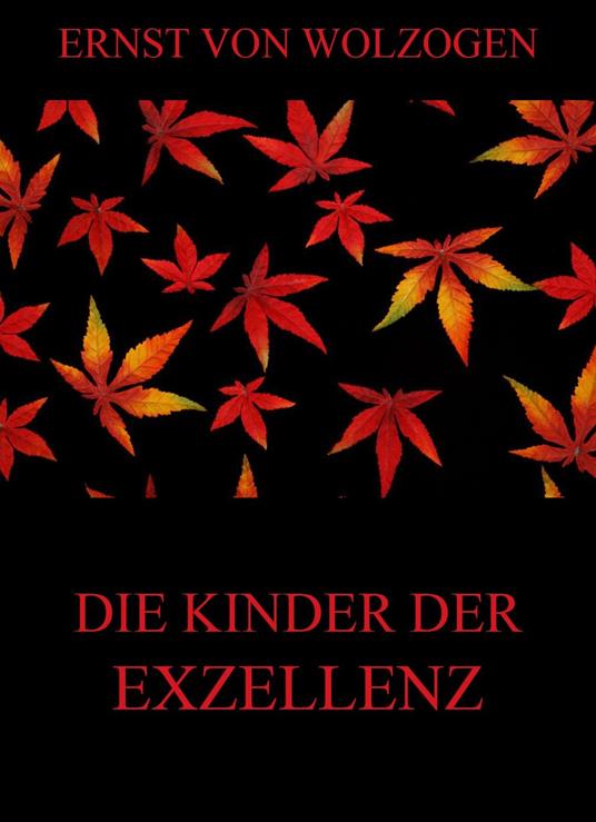 Die Kinder der Exzellenz