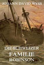 Die Schweizer Familie Robinson