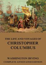 The Life And Voyages Of Christopher Columbus