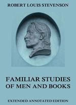 Familiar Studies Of Men And Books