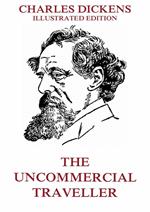 The Uncommercial Traveller