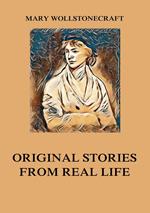 Original Stories from Real Life