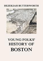 Young Folks' History of Boston