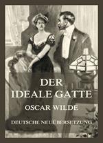 Der ideale Gatte