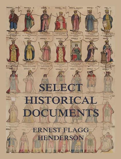 Select Historical Documents of the Middle Ages - Ernest Flagg Henderson - ebook
