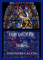Die Briefe, Teil 1