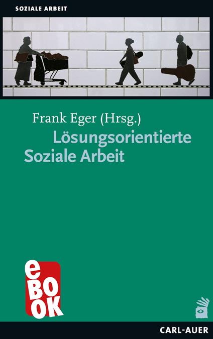 Lösungsorientierte Soziale Arbeit