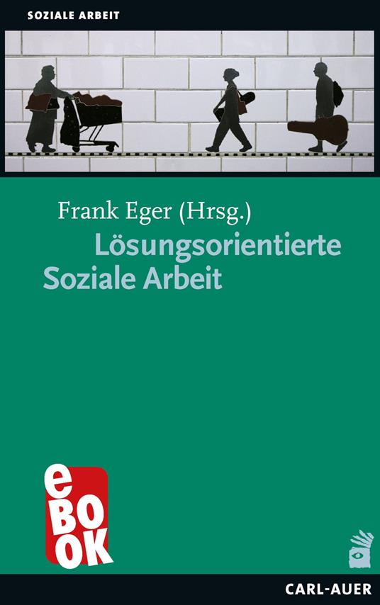 Lösungsorientierte Soziale Arbeit