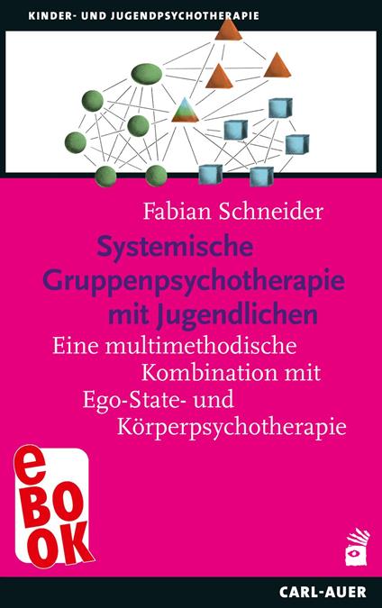 Systemische Gruppenpsychotherapie mit Jugendlichen