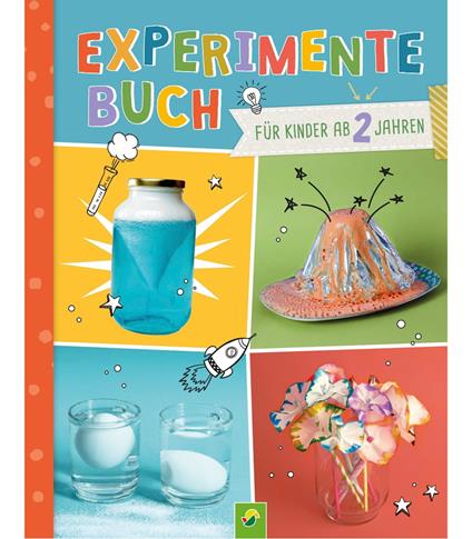 Experimente-Buch für Kinder ab 2 Jahren - Elina Roth,Schwager & Steinlein Verlag - ebook