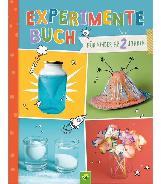 Experimente-Buch für Kinder ab 2 Jahren - Elina Roth,Schwager & Steinlein Verlag - ebook