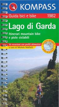 Guida bici e bike n. 1982. Itinerari mountain bike e piste ciclabili. Lago di Garda 1:50.000