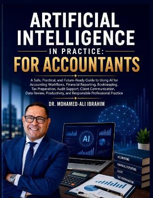 Artificial Intelligence in Practice: For Accountants - Mohamed-Ali Ibrahim - cover