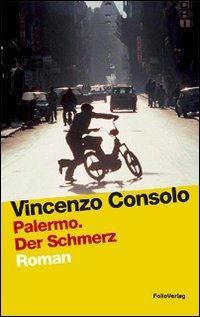 Palermo. Der schmerz-Lo spasimo di Palermo - Vincenzo Consolo - copertina