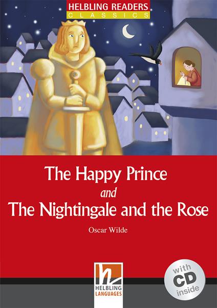 The happy prince and The nightingale and the rose. Livello 1 (A1). Con CD Audio -  Oscar Wilde - copertina