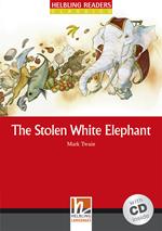 The Stolen White Elephant. Livello 3 (A2). Con CD Audio