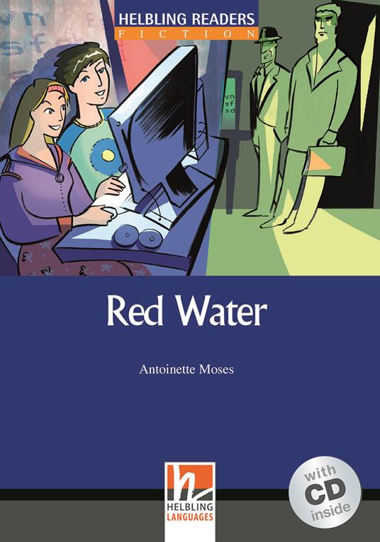 Red Water. Livello 5 (B1). Con CD Audio -  Antoinette Moses - copertina