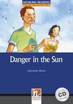  Danger in the sun. Livello 5 (B1). Con CD Audio
