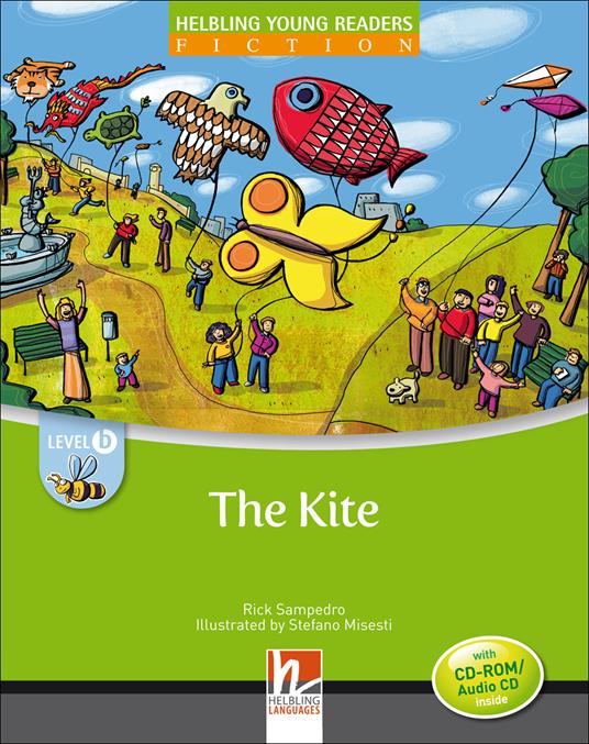 The kite. Level B. Young readers. Con CD-Audio -  Rick Sampedro - copertina