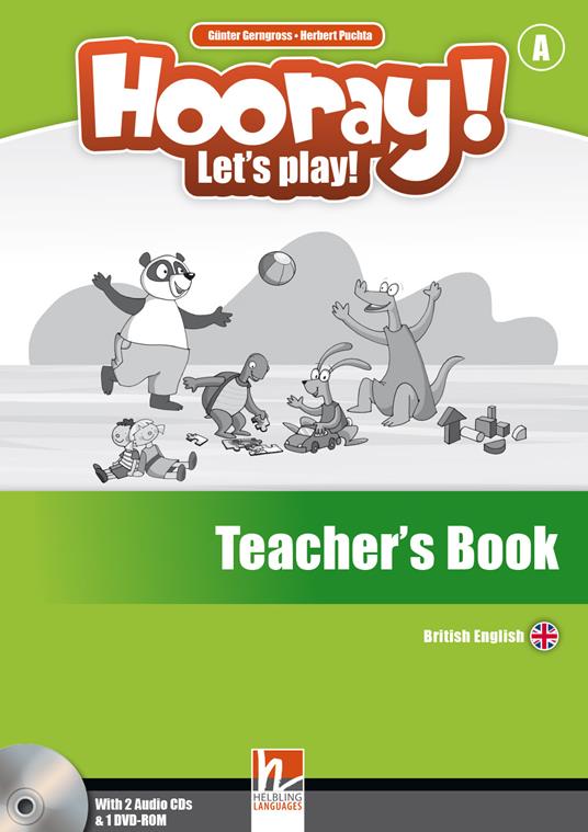  Hooray! Let's play! Level A. Teacher's book. Con CD-Audio -  Herbert Puchta, Günter Gerngross - copertina
