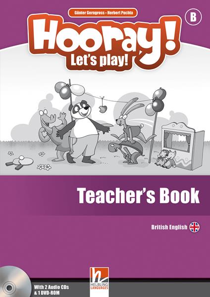  Hooray! Let's play! Level B. Teacher's book. Con CD-Audio -  Herbert Puchta, Günter Gerngross - copertina