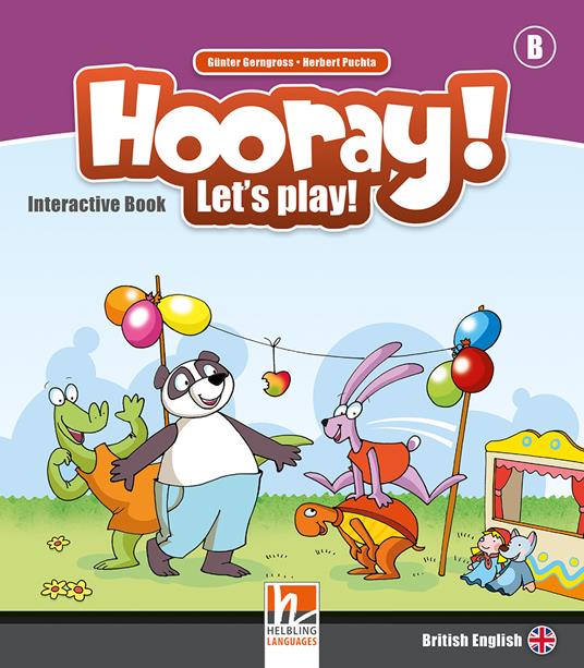  Hooray! Let's play! Level B. Interactive Book for whiteboards -  Herbert Puchta, Günter Gerngross - copertina