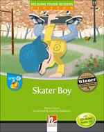  Skater Boy. Level D. Young readers. Fiction registrazione in inglese britannico. Con CD-ROM. Con CD-Audio