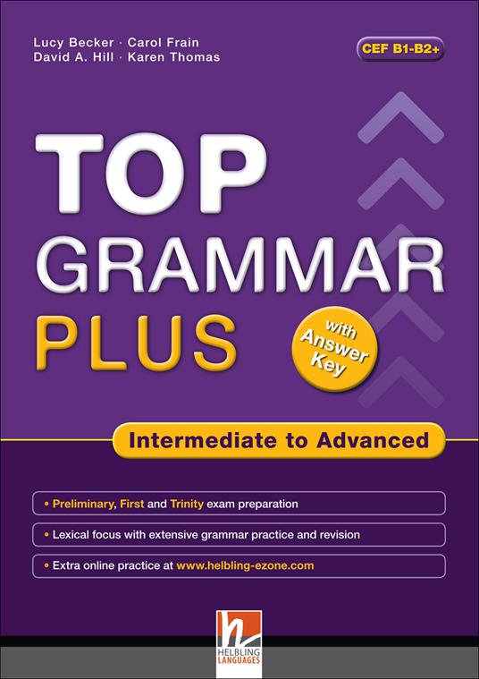 Top grammar plus. Intermediate to advanced. With answer keys. Per le Scuole superiori. Con espansione online - Lucy Becker - copertina