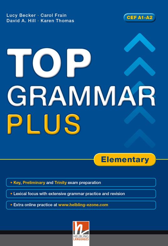 Top grammar plus. Elementary. Per le Scuole superiori. Con espansione online - Lucy Becker - copertina