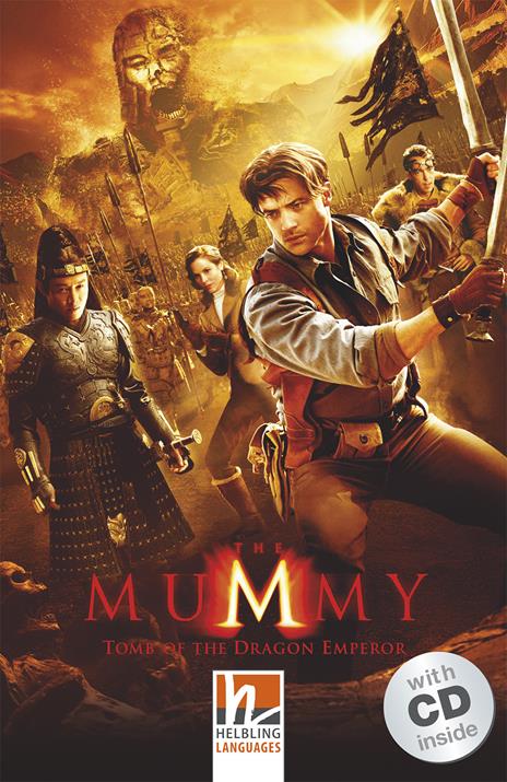 The Mummy: Tomb of the Dragon Emperor. Livello 3 (A2). Con CD-Audio - copertina