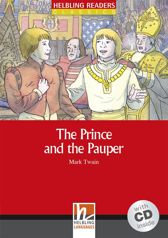 The Prince and the Pauper. Helbling Readers Red Series. Level A1. Con CD-Audio - Mark Twain - copertina