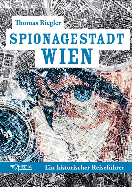 Spionagestadt Wien - Thomas Riegler - ebook