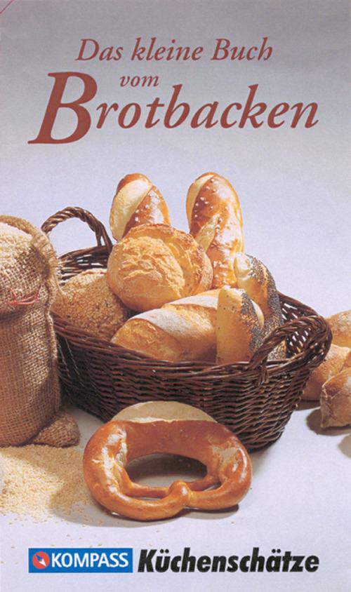 Libretto di cucina n. 1735. Das kleine buch vom brotbacken - copertina