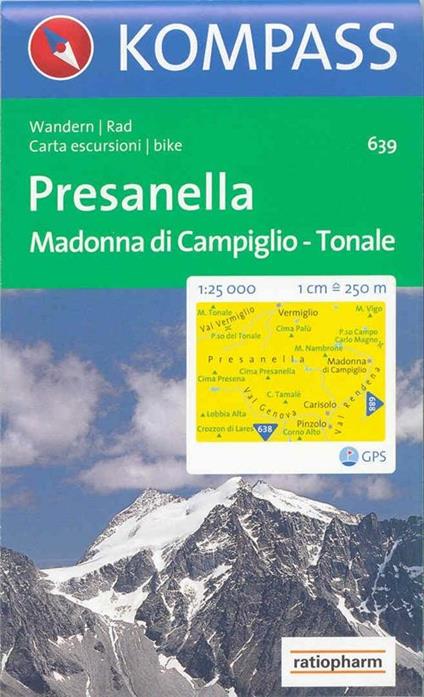 Carta escursionistica n. 639. Trentino, Veneto. Presanella, Madonna di Campiglio, Passo del Tonale 1:25.000. Adatto a GPS. Digital map. DVD-ROM - copertina
