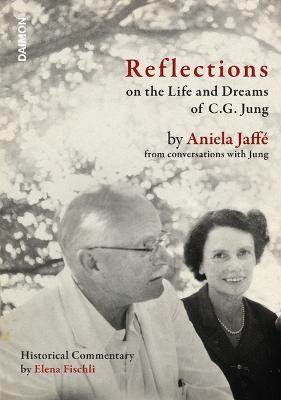 Reflections on the Life and Dreams of C.G. Jung - Aniela Jaffe - cover