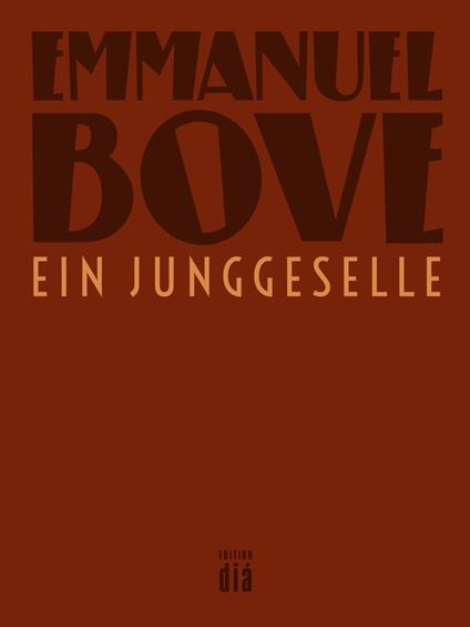 Ein Junggeselle