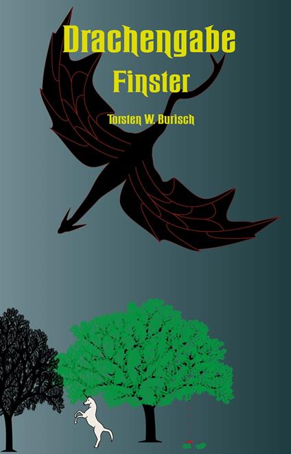 Drachengabe - Torsten W. Burisch - ebook